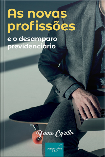 As Novas Profissões E O Desamparo Previdenciário