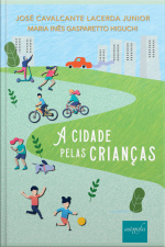 A Cidade Pelas Crianças