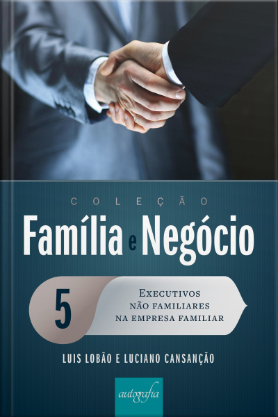 Executivos Não Familiares Na Empresa Familiar