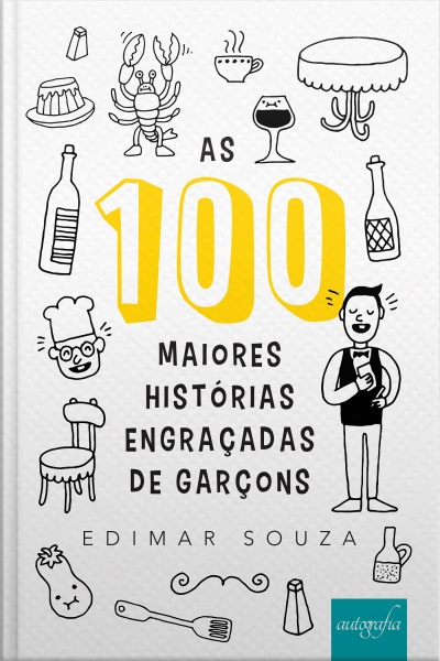 As 100 Maiores Histórias Engraçadas De Garçons