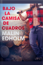 Bajo La Camisa De Cuadros