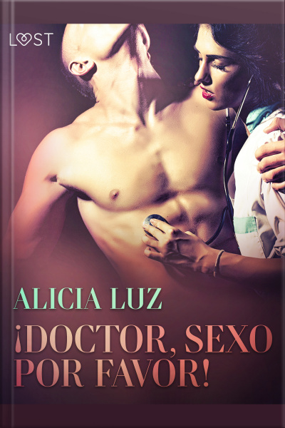 ¡doctor, Sexo Por Favor! - Relato Corto Erótico