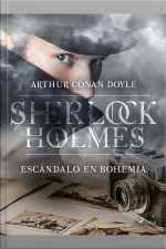 Un Escándalo En Bohemia
