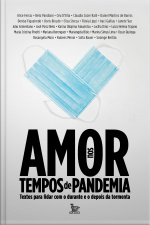 Amor Nos Tempos De Pandemia
