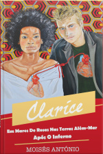 Clarice - Em Mares De Rosas Nas Terras Além-mar Após O Inferno