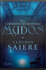 Os Contadores De Histórias Mudos