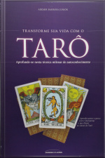 Transforme Sua Vida Com O Tarô