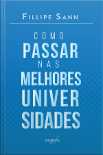 Como Passar Nas Melhores Universidades