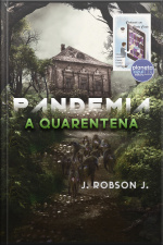 Pandemia, A Quarentena