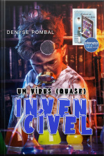 Um Vírus (quase) Invencível