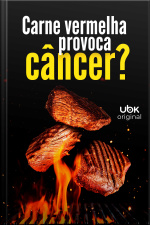Carne vermelha  provoca câncer?