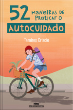 52 Maneiras De Praticar O Autocuidado