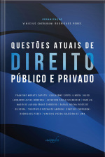 Questões Atuais De Direito Público E Privado