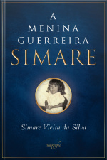 A Menina Guerreira Simare