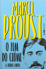 O Fim Do Ciúme E Outros Contos