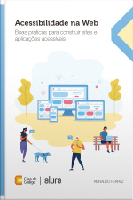Acessibilidade Na Web: Boas Práticas Para Construir Sites E Aplicações Acessíveis