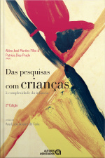 Das Pesquisas Com Crianças À Complexidade Da Infância