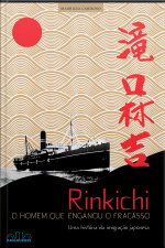 Rinkichi: Uma História Da Imigração Japonesa