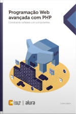 Programação Web Avançada Com Php: Construindo Software Com Componentes