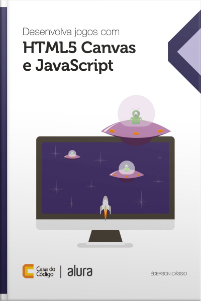 Desenvolva Jogos Com Html5 Canvas E Javascript