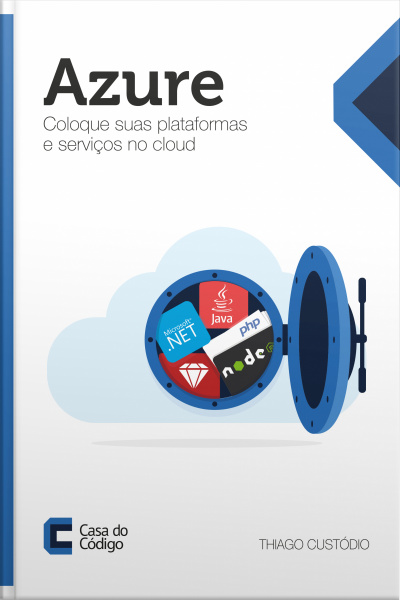 Azure: Coloque Suas Plataformas E Serviços No Cloud