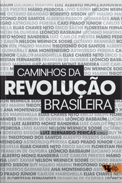 Caminhos Da Revolução Brasileira