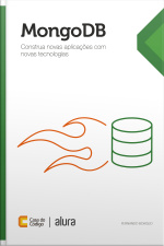 Mongodb: Construa Novas Aplicações Com Novas Tecnologias