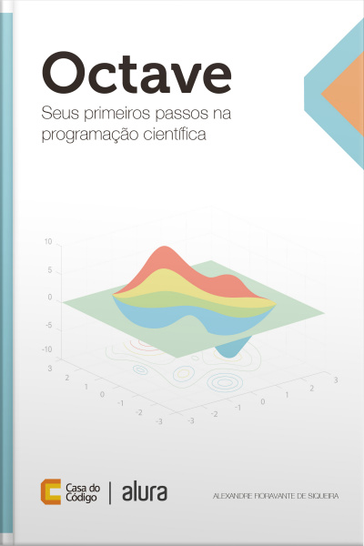 Octave: Seus Primeiros Passos Na Programação Científica