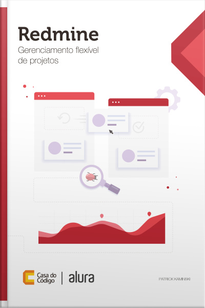 Redmine: Gerenciamento Flexível De Projetos