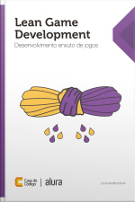 Lean Game Development: Desenvolvimento Enxuto De Jogos