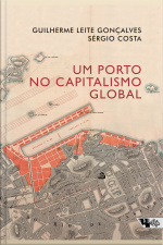 Um Porto No Capitalismo Global: Desvendando A Acumulação Entrelaçada No Rio De Janeiro