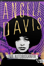 Angela Davis: Uma Autobiografia