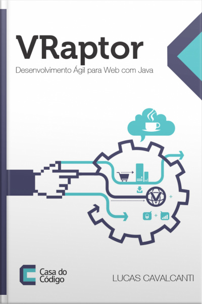 Vraptor: Desenvolvimento Ágil Para Web Com Java