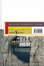 Mal-estar, Sofrimento E Sintoma: Uma Psicopatologia Do Brasil Entre Muros