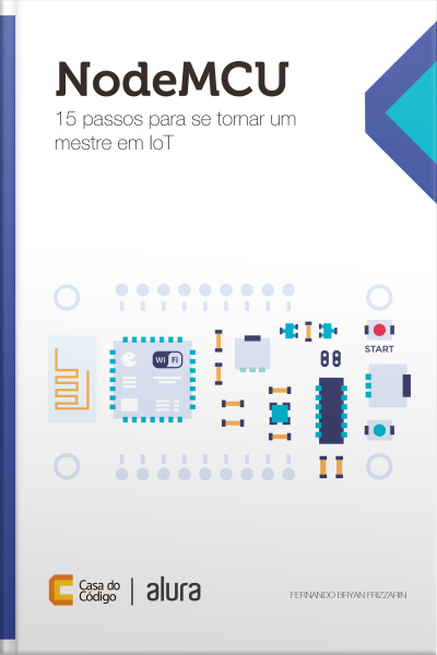 Nodemcu: 15 Passos Para Se Tornar Um Mestre Em Iot