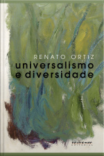 Universalismo E Diversidade