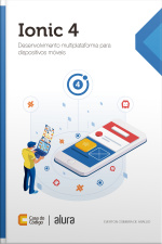 Ionic 4: Desenvolvimento Multiplataforma Para Dispositivos Móveis