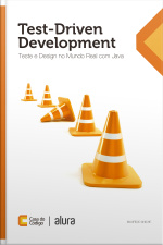 Test-driven Development: Teste E Design No Mundo Real