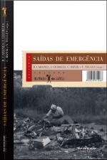 Saídas De Emergência: Ganhar/perder A Vida Na Periferia De São Paulo
