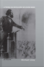 A Teoria Da Revolução No Jovem Marx