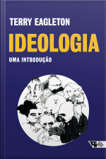 Ideologia (2ª Edição): Uma Introdução
