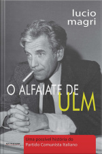 O Alfaiate De Ulm: Uma Possível História Do Partido Comunista Italiano