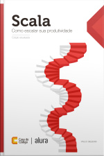 Scala: Como Escalar Sua Produtividade