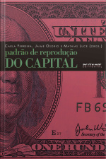 Padrão De Reprodução Do Capital: Contribuições Da Teoria Marxista Da Dependência