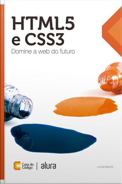 Html5 E Css3: Domine A Web Do Futuro