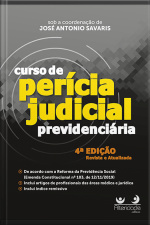 Curso De Perícia Judicial Previdenciária, 4ª Ed.