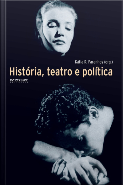 História, Teatro E Política