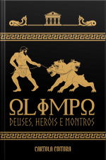 Olimpo: Deuses, Heróis E Monstros