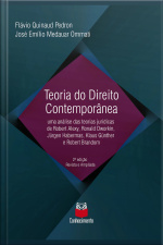 Teoria Do Direito Contemporânea: Uma Análise Das Teorias Jurídicas De Robert Alexy, Ronald Dworkin, Jürgen Habermas, Klaus Günther E Robert Brandom