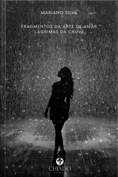 Fragmentos Da Arte De Amar - Lágrimas Da Chuva
